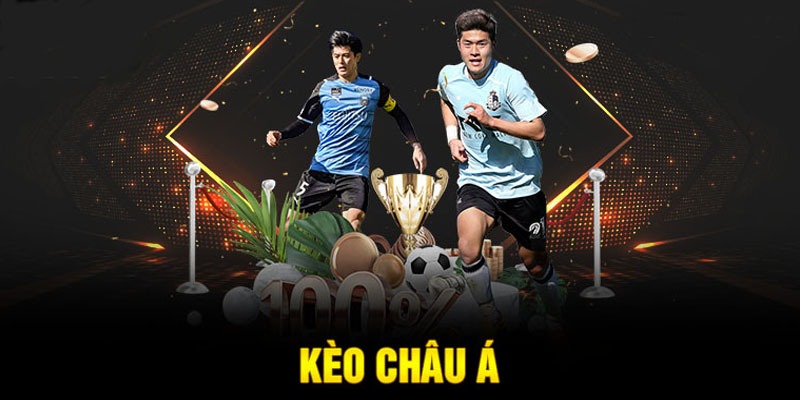 Ý nghĩa kèo châu Á dành cho hội viên mới chơi
